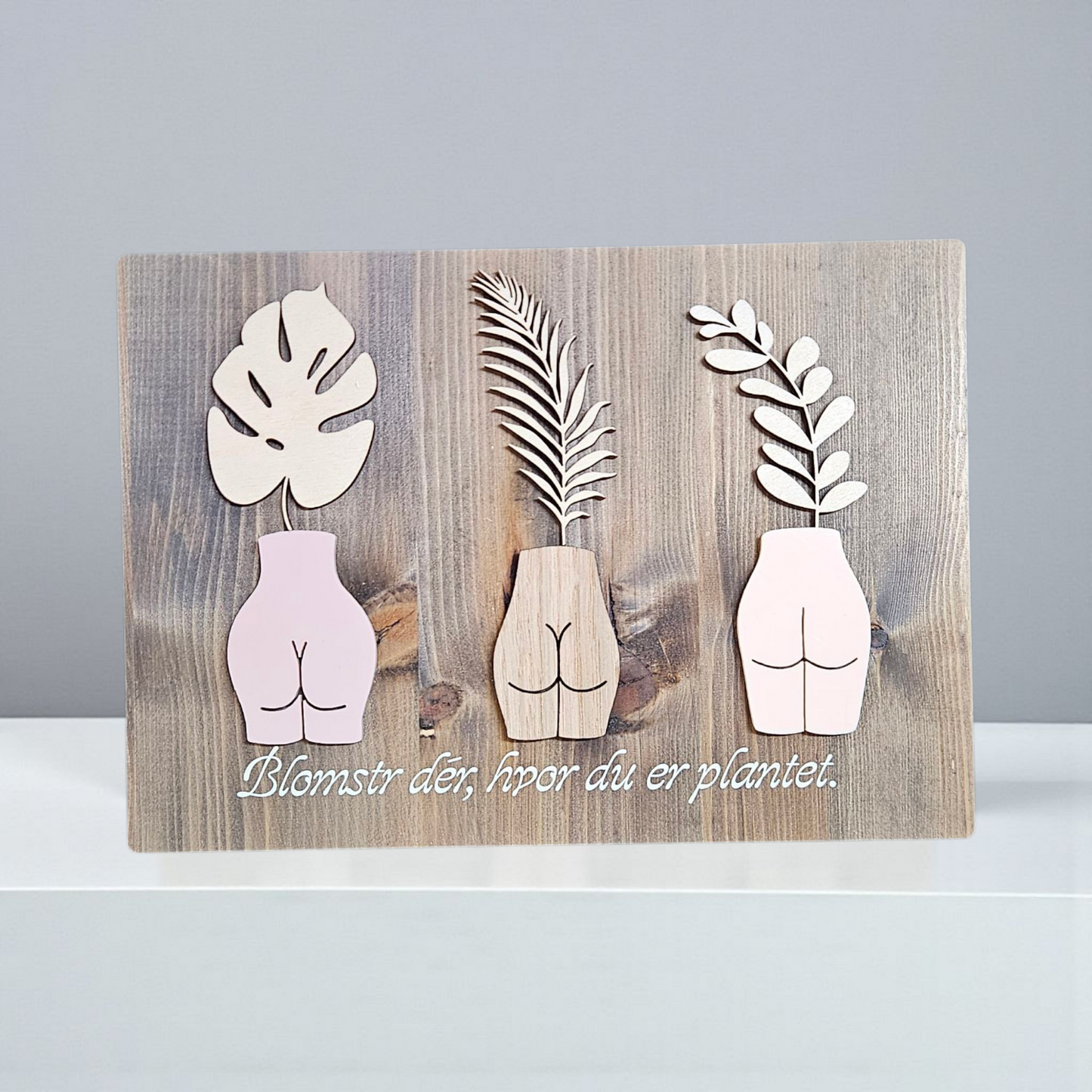 Unikt vægskilt – Blomstr dér